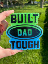 Load image into Gallery viewer, Built Dad Tough Mold
