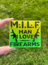 Load image into Gallery viewer, Man I Love Firearms MILF Mold
