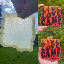 Load image into Gallery viewer, Live Love Camp Mold
