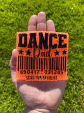 Load image into Gallery viewer, Dance Dad Scan for Payment Barcode Mold
