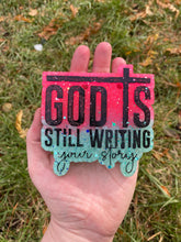 Load image into Gallery viewer, God is Still Writing Your Story Mold, religious freshie making supplies, Christian freshie molds, God Freshie Molds, Pray silicone mold
