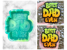 Load image into Gallery viewer, Best Dad Ever Freshie Mold, fathers day freshie mold, freshie making supplies, husband freshie ideas, dad freshie mold, car dad freshie mold
